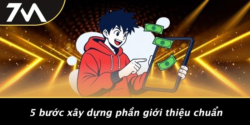 5 Bước Xây Dựng Phần Giới Thiệu Chuẩn