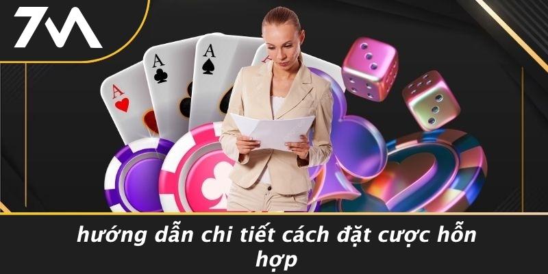 Hướng Dẫn Chi Tiết Cách Đặt Cược Hỗn Hợp