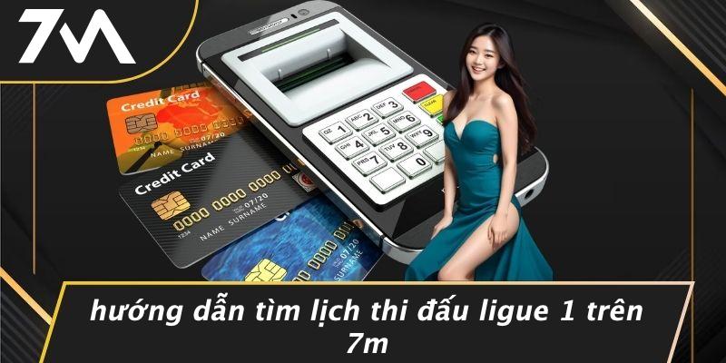 Hướng Dẫn Tìm Lịch Thi Đấu Ligue 1 Trên 7M