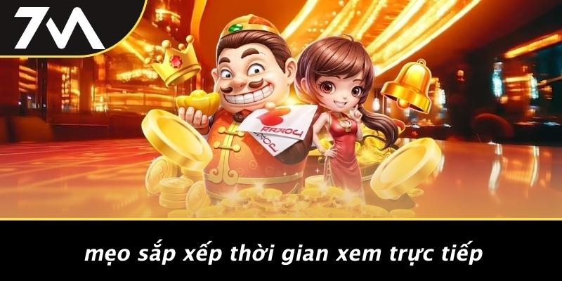 Mẹo Sắp Xếp Thời Gian Xem Trực Tiếp