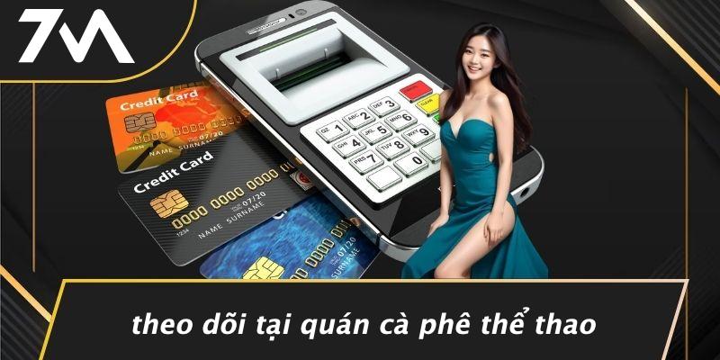 Theo Dõi Tại Quán Cà Phê Thể Thao