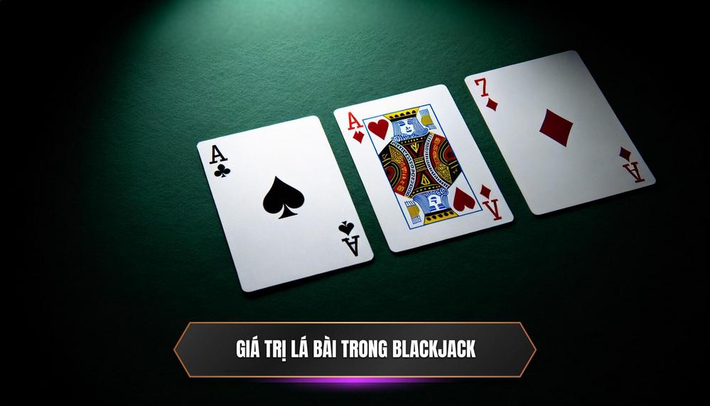 Nền Tảng Cốt Lõi_ Giá Trị Từng Lá Bài Trong Blackjack